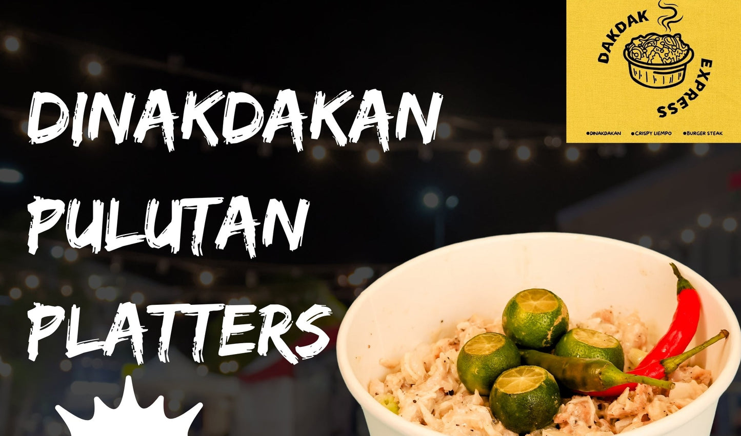 Pork/ Chicken Dinakdakan Platter (250g) - Dakdak Express