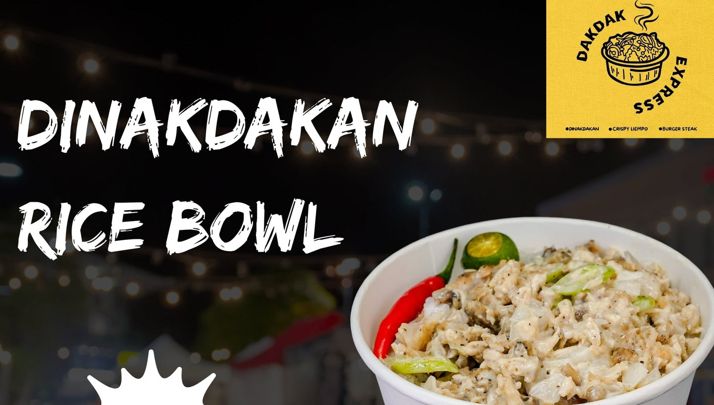 Dinakdakan Rice Bowl - Dakdak Express