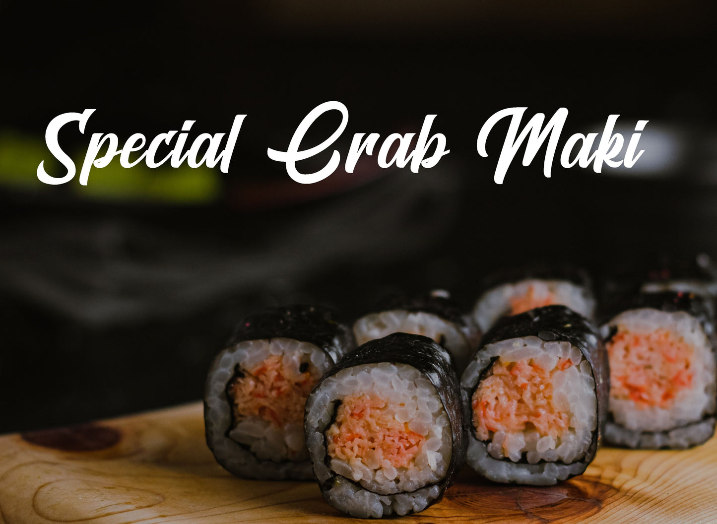 Special Crab Maki - Hagemu Sushi & Ramen Bar