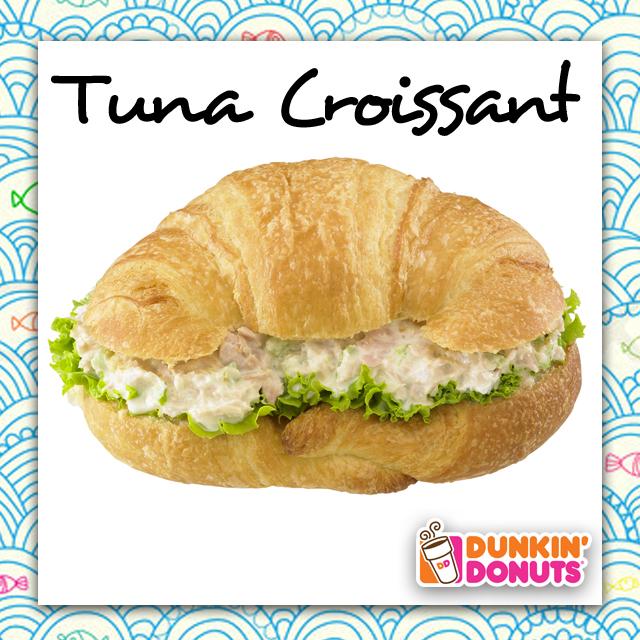 Tuna Croissant - Dunkin Donut